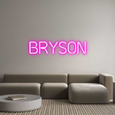 Custom Neon: Bryson