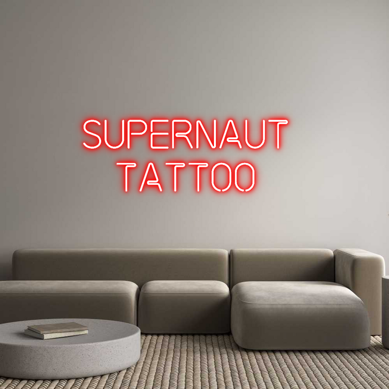 Custom Neon: SUPERNAUT 
T...