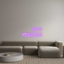 Custom Neon: GYM
Kingdom