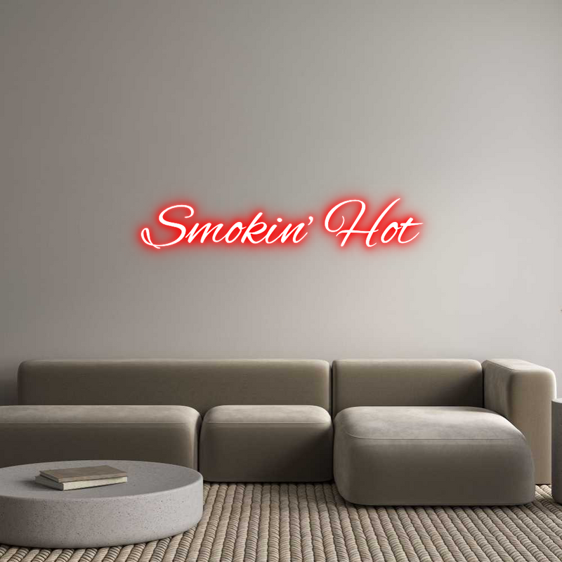 Custom Neon: Smokin’ Hot