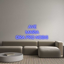 Custom Neon: AVE
MARIA
O...
