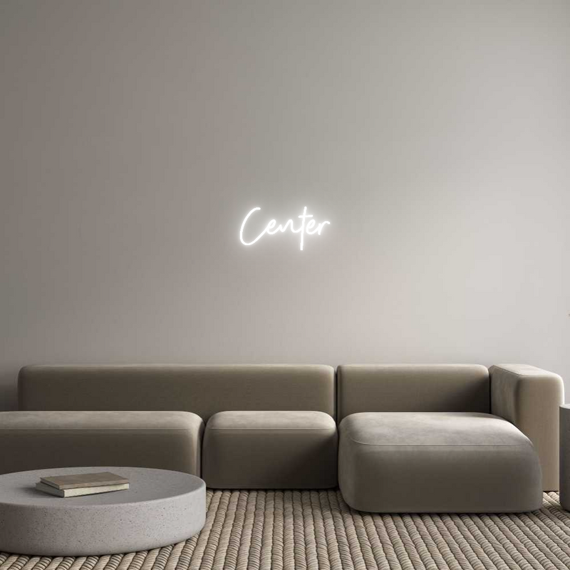 Custom Neon: Center