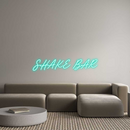 Custom Neon: SHAKE BAR