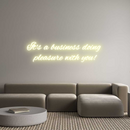 Custom Neon: It's a busine...