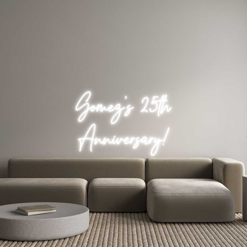 Custom Neon: Gomez’s 25th ...