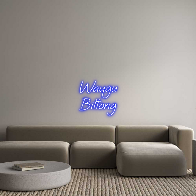 Custom Neon: Waygu 
Bilto...