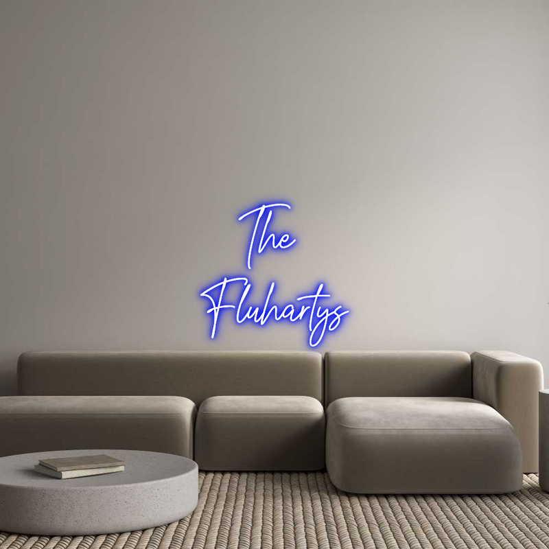 Custom Neon: The 
Fluhartys