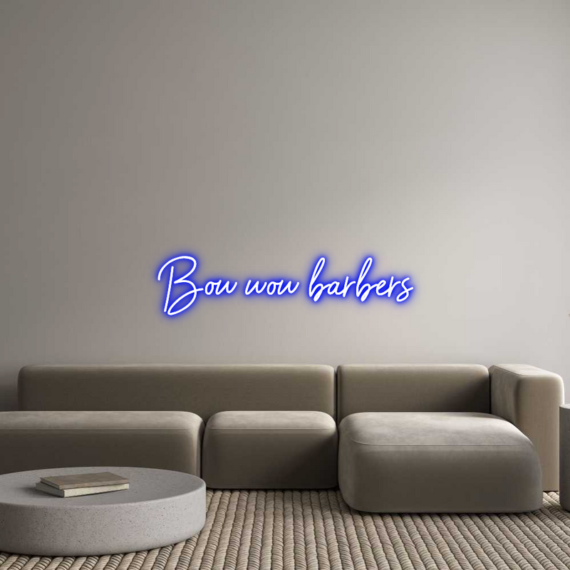 Custom Neon: Bow wow barbe...