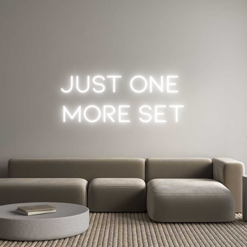 Custom Neon: Just One 
Mo...