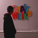 Stay Weird Led Neon Acrylic Artwork