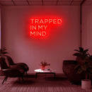 Trapped In My Mind Neon Sign - Custom Neon Signs | LED Neon Signs | Zanvis Neon®