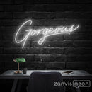 Gorgeous Neon Sign - Custom Neon Signs | LED Neon Signs | Zanvis Neon®
