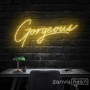 Gorgeous Neon Sign - Custom Neon Signs | LED Neon Signs | Zanvis Neon®