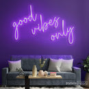 Good Vibes Only Neon Sign - Custom Neon Signs | LED Neon Signs | Zanvis Neon®