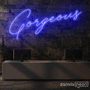 Gorgeous Neon Sign - Custom Neon Signs | LED Neon Signs | Zanvis Neon®