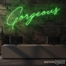 Gorgeous Neon Sign - Custom Neon Signs | LED Neon Signs | Zanvis Neon®