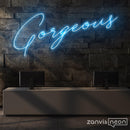 Gorgeous Neon Sign - Custom Neon Signs | LED Neon Signs | Zanvis Neon®