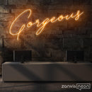 Gorgeous Neon Sign - Custom Neon Signs | LED Neon Signs | Zanvis Neon®