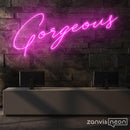 Gorgeous Neon Sign - Custom Neon Signs | LED Neon Signs | Zanvis Neon®