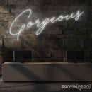 Gorgeous Neon Sign - Custom Neon Signs | LED Neon Signs | Zanvis Neon®
