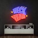 HECK YEAH Led Neon Acrylic Artwork - Custom Neon Signs | LED Neon Signs | Zanvis Neon®