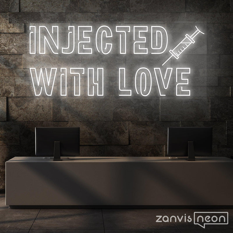 Injected With Love Neon Sign - Custom Neon Signs | LED Neon Signs | Zanvis Neon®
