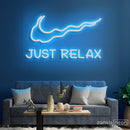 Just Relax Neon Sign - Custom Neon Signs | LED Neon Signs | Zanvis Neon®