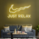 Just Relax Neon Sign - Custom Neon Signs | LED Neon Signs | Zanvis Neon®