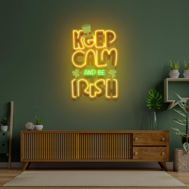 Keep Calm And Be Irish St Patrick Day LED Neon Signs - Custom Neon Signs | LED Neon Signs | Zanvis Neon®