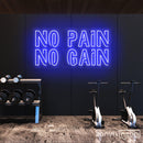 No Pain No Gain Neon Sign - Custom Neon Signs | LED Neon Signs | Zanvis Neon®