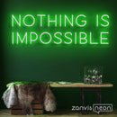 Nothing Is Impossible 2 Neon Sign - Custom Neon Signs | LED Neon Signs | Zanvis Neon®