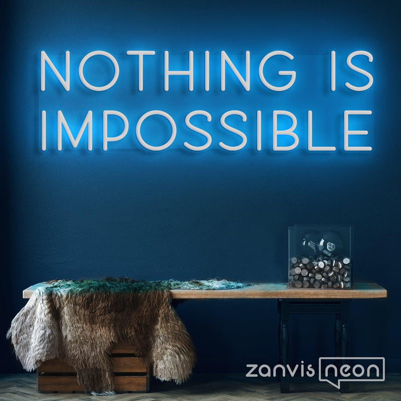 Nothing Is Impossible 2 Neon Sign - Custom Neon Signs | LED Neon Signs | Zanvis Neon®