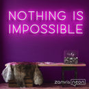 Nothing Is Impossible 2 Neon Sign - Custom Neon Signs | LED Neon Signs | Zanvis Neon®