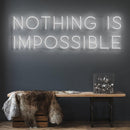 Nothing Is Impossible 2 Neon Sign - Custom Neon Signs | LED Neon Signs | Zanvis Neon®