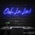 Ooh La La Neon Sign - Custom Neon Signs | LED Neon Signs | Zanvis Neon®