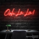 Ooh La La Neon Sign - Custom Neon Signs | LED Neon Signs | Zanvis Neon®