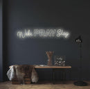 Wake Pray Slay Neon Sign - Custom Neon Signs | LED Neon Signs | Zanvis Neon®