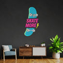 Skate More Led Neon Acrylic Artwork - Custom Neon Signs | LED Neon Signs | Zanvis Neon®