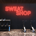 Sweat Shop Neon Sign - Custom Neon Signs | LED Neon Signs | Zanvis Neon®