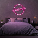 The World Is Your Neon Sign - Custom Neon Signs | LED Neon Signs | Zanvis Neon®