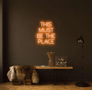 This Must Be The Place Neon Sign - Custom Neon Signs | LED Neon Signs | Zanvis Neon®