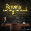 Trapped In My Mind Neon Sign - Custom Neon Signs | LED Neon Signs | Zanvis Neon®