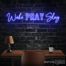 Wake Pray Slay Neon Sign - Custom Neon Signs | LED Neon Signs | Zanvis Neon®