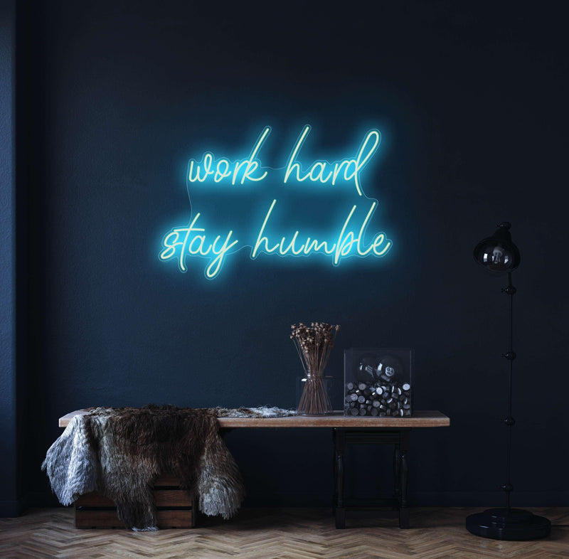 Work Hard Stay Humble Neon Sign - Custom Neon Signs | LED Neon Signs | Zanvis Neon®