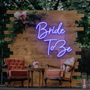 Bride To Be Neon Sign - Custom Neon Signs | LED Neon Signs | Zanvis Neon®