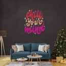 Chill Your Mind Christmas Neon Sign - Custom Neon Signs | LED Neon Signs | Zanvis Neon®