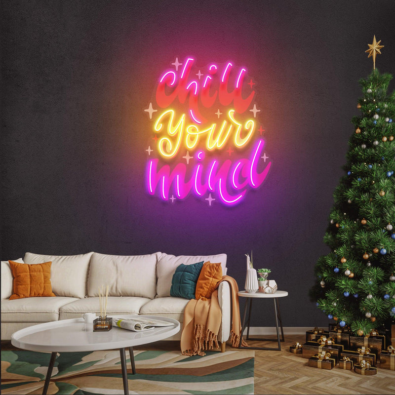 Chill Your Mind Christmas Neon Sign - Custom Neon Signs | LED Neon Signs | Zanvis Neon®