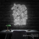 Do Epic Shit Neon Sign - Custom Neon Signs | LED Neon Signs | Zanvis Neon®