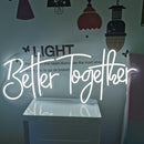 Better Together Neon Sign - Custom Neon Signs | LED Neon Signs | Zanvis Neon®
