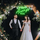 IT WAS ALWAYS YOU Neon Sign - Custom Neon Signs | LED Neon Signs | Zanvis Neon®